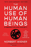 The Human Use of Human Beings
